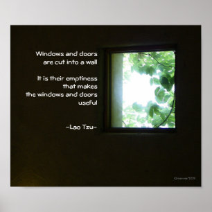 Fenster/Weisheit von Lao Tzu Poster