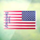 Fensterklemme mit der vertikalen "Support Democrac Fensteraufkleber (Blatt 3)