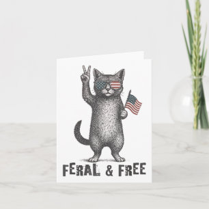 Feral & amp; Gratis Cat Funny 4. Juli Karte