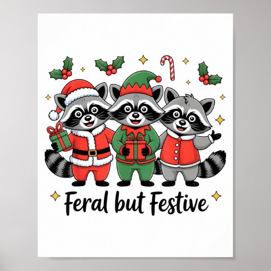 Feral But Festive Funny Christmas Cute Raccoon Elf Poster (Vorne)