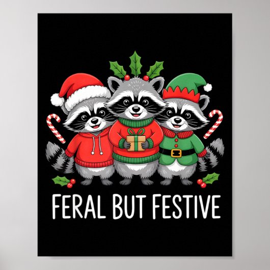 Feral But Festive Funny Raccoon Christmas Holiday Poster (Vorne)