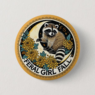 Feral Girl Fall Raccoon Button