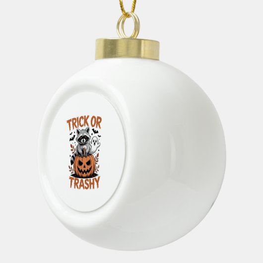 Feral Halloween Trick oder Trashy Keramik Kugel-Ornament (Rechts)