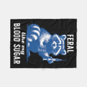 Feral Like My Blood Sugar Funny Raccoon Diabetes A Fleecedecke (Vorderseite (Horizontal))