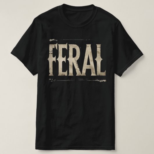 FERAL TShirt - Minimalist Statement for Wild Souls (Design vorne)