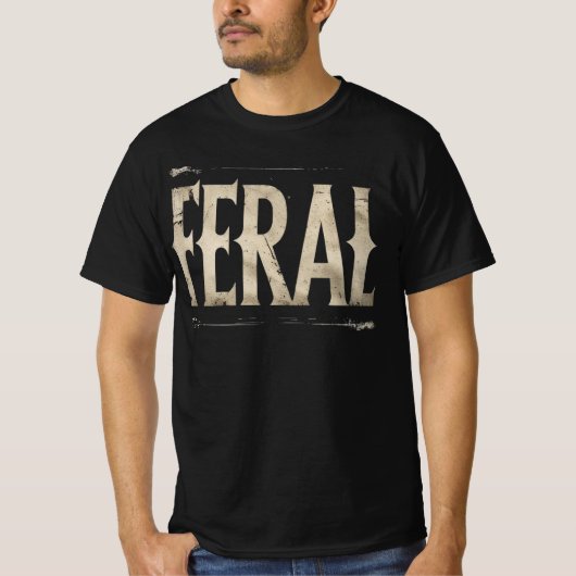 FERAL TShirt - Minimalist Statement for Wild Souls (Vorderseite)