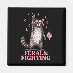 Feral und Kampf rosa Ribbon Raccoon Brust Canc Magnet