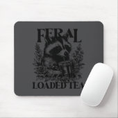 Feral Without Loaded Tea Racoon Sarcastic Snarky F Mousepad (Mit Mouse)