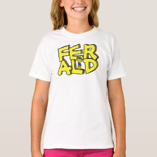 Ferald Stehend auf seinen Namen T - Shirt