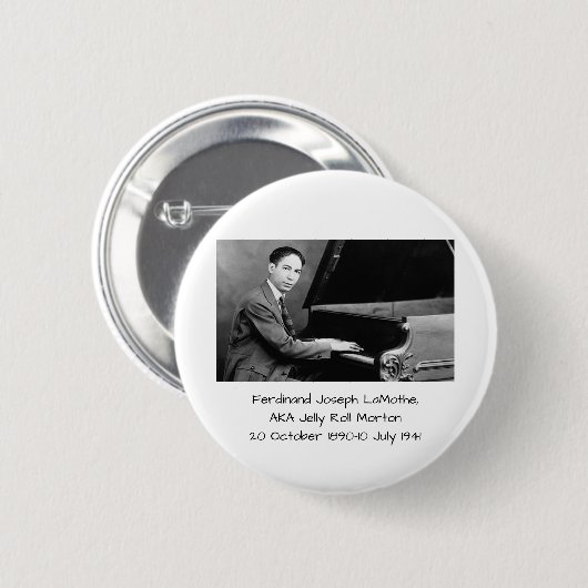 Ferdinand Joseph LaMothe, ALIAS Jelly Roll Morton Button (Vorne & Hinten)