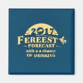 Fereest Forecast: Drinks & Fishing Vibes Magnet (Vorne)