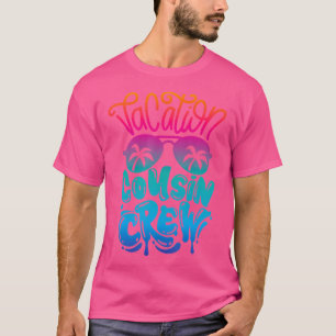 Ferien Cousin Crew Camping Sommerlicher Sonnenunte T-Shirt