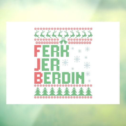 Ferk Jer Berdin Funny Ugly Christmas Sweater Gesch Fensteraufkleber (Blatt 3)