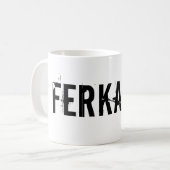 FERKAKT KAFFEETASSE (Vorderseite Links)