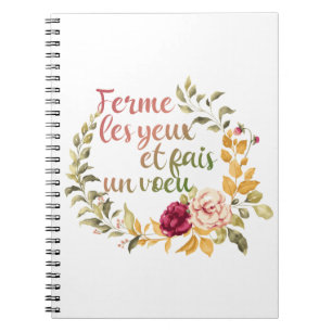 Ferme Les Yeux et Fais un Voeu - Französische Moti Notizblock