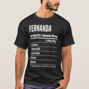 Fernanda ernährungsbezogene Fakten für Größenkalor T-Shirt
