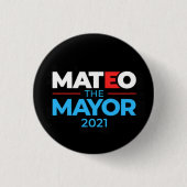 Fernando Mateo NYC Mayor 2021 Button (Vorderseite)