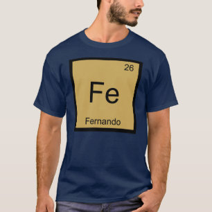 Fernando Name Chemie Element Periodensystem T-Shirt