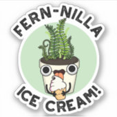 Fernilla Ice Cream Funny Ice Pflanze Pub Aufkleber (Vorderseite)