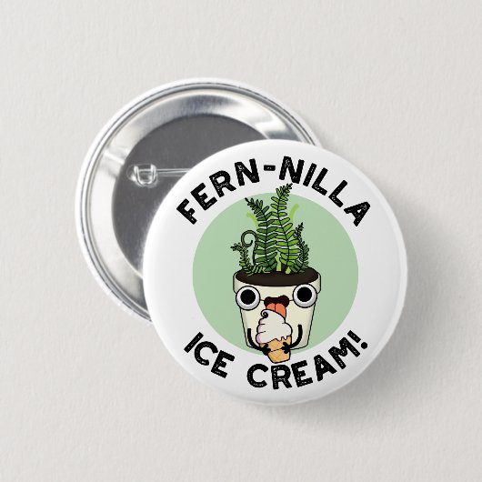 Fernilla Ice Cream Funny Ice Pflanze Pub Button (Vorne & Hinten)