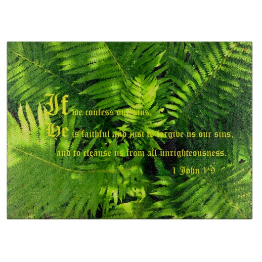 Ferns, 1 John 1:9 Schneidebrett (Vorderseite)