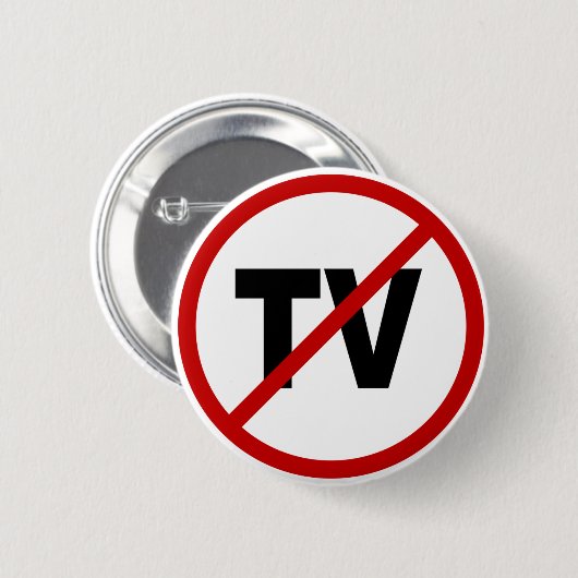 Fernsehen Hass Fernsehen/No Zeichen-Aussage Button (Vorne & Hinten)