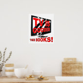 Fernsehen ist Gooder lustiges Plakat (Küche)