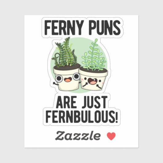 Ferny Puns sind nur Fernbulous Funny Pflanze Puff Aufkleber (Blatt)