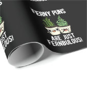 Ferny Puns sind nur Fernbulous Pflanze Pun Dark BG Geschenkpapier (Rolleneckpunkt)