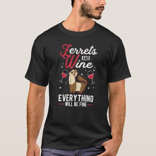 Ferret And Wine T-Shirt (Vorderseite)