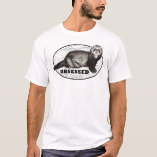 Ferret besessen * mit Sable Ferret T-Shirt