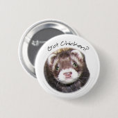Ferret Face Picture Button (Vorne & Hinten)