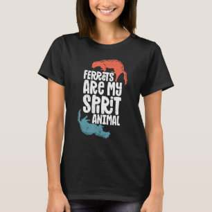 Ferret Ferret Spirit Animal Niedlich Ferret T-Shirt