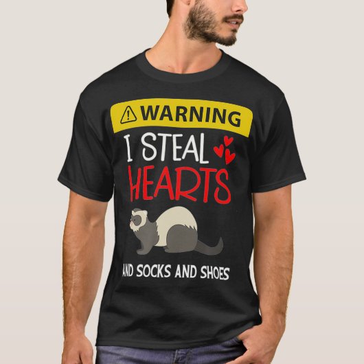 Ferret I Steal Hearts and Socks and Shoes Funny T-Shirt (Vorderseite)