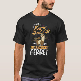 Ferret T-Shirt