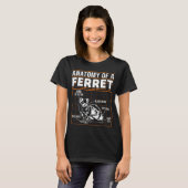 Ferrets Anatomy Of A Ferret T-Shirt (Vorne ganz)