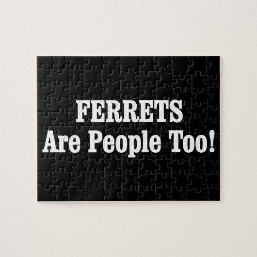 FERRETS sind auch Menschen! Puzzle (Horizontal)