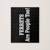 FERRETS sind auch Menschen! Puzzle (Vertikal)