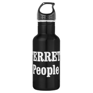 FERRETS sind auch Menschen! Trinkflasche