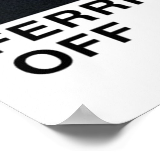 Ferris Buellers Day Off Poster (Ecke)