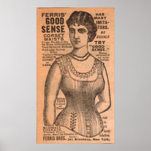 Ferris Common Sense Corsets ad 1880 Poster