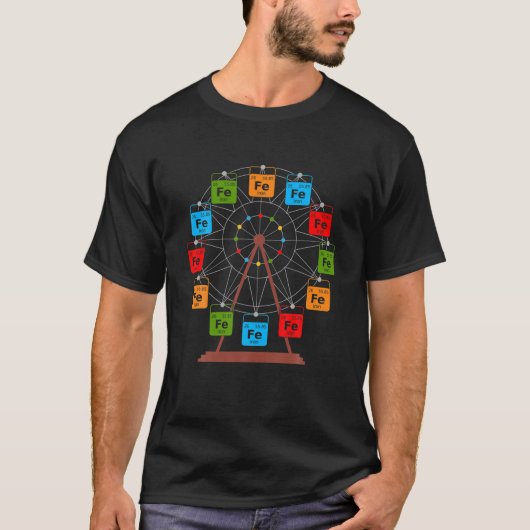 Ferrous Wheel Fe Science Lover Funny Chemistry Stu T-Shirt (Vorderseite)