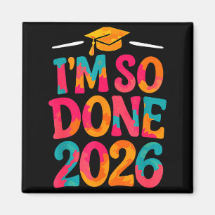 Fertig Abschlussjahrgang 2026 College High School  Magnet