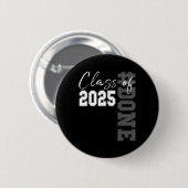 Fertig Cl of 2025 Graduate Funny 2025 Abschluss Se Button (Vorne & Hinten)