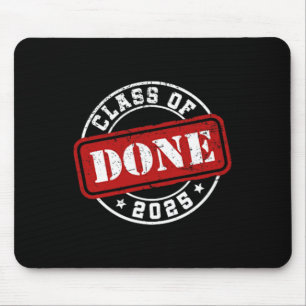 Fertig Cl of 2025 Graduate Senior 2025 Abschluss H Mousepad