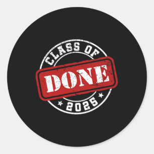 Fertig Cl of 2025 Graduate Senior 2025 Abschluss H Runder Aufkleber