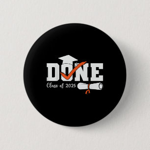 Fertig Cl von 2025 Hochschulabschluss in Uni Button