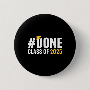 Fertig Cl von 2025 Senior Abschluss Gifts Graduate Button