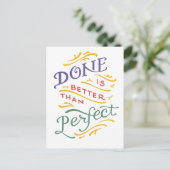 Fertig ist besser als perfekt - Farbe Postkarte (Stehend Vorderseite)