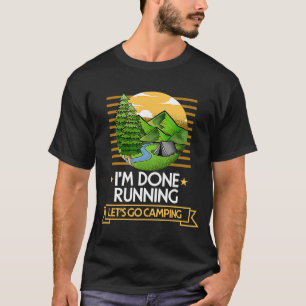 Fertig Laufende Lasse Go Camping Runner Nature Mar T-Shirt